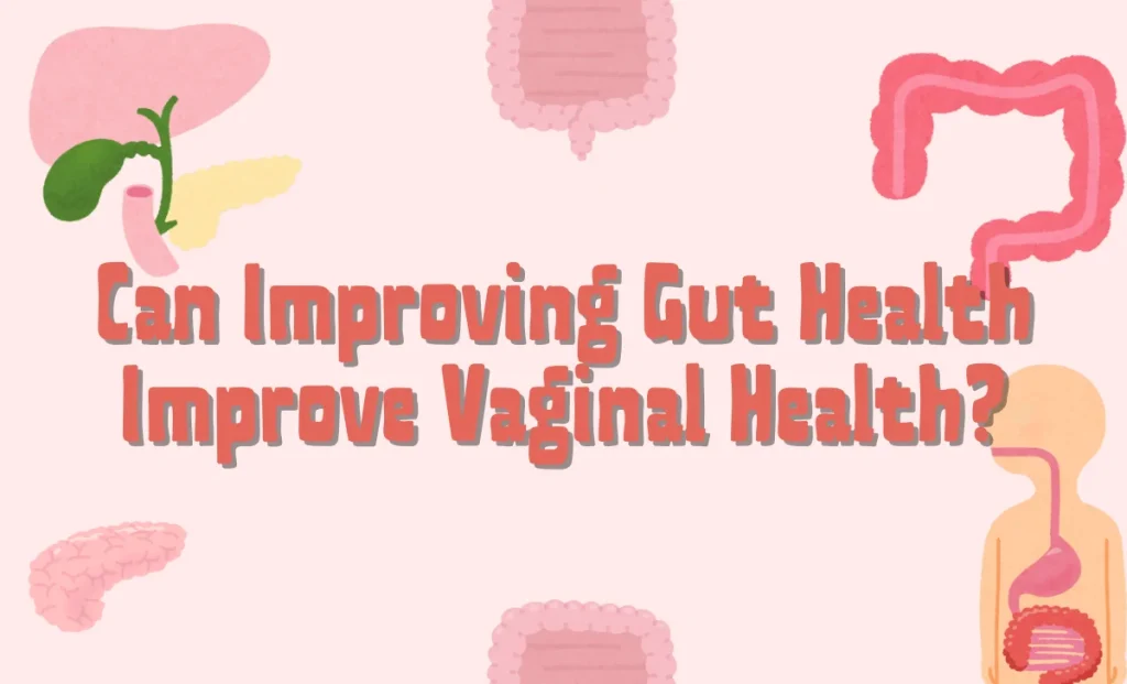 gut and vaginal health